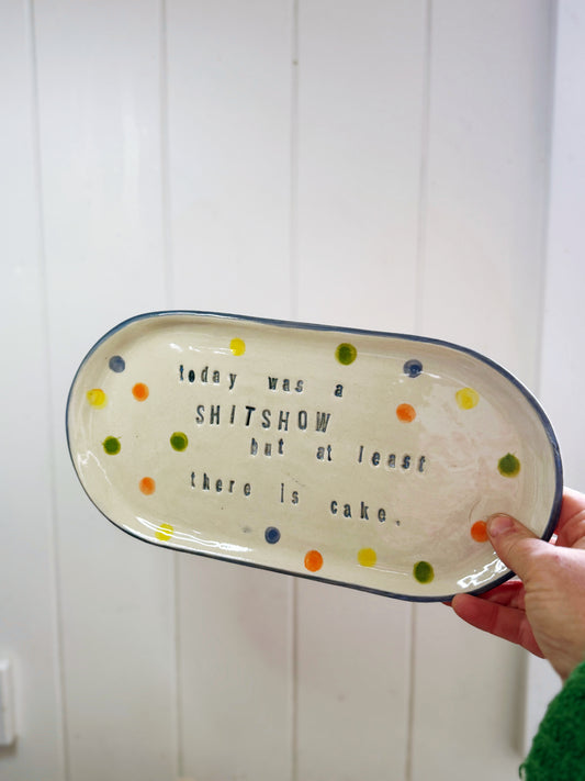‘At least there is cake’ Platter PRE ORDER